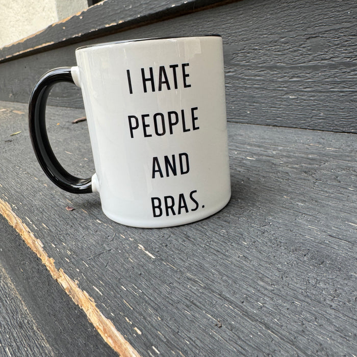 I Hate People And Bras Mug