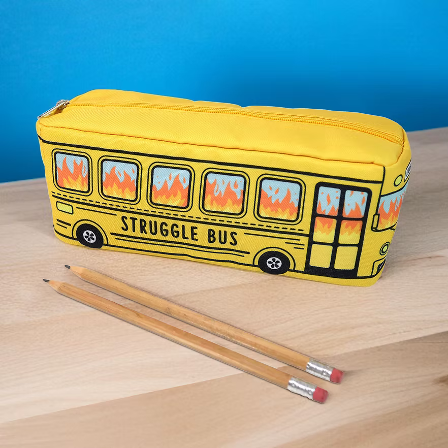 Struggle Bus Pencil Pouch