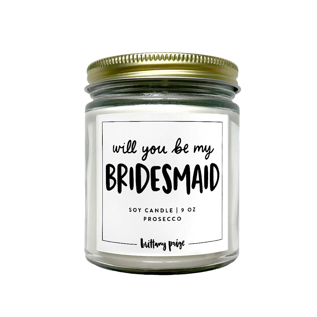 Will You Be My Bridesmaid Candle