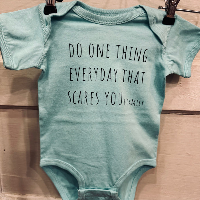 Do One Thing Every Day That Scares [Your] Family
