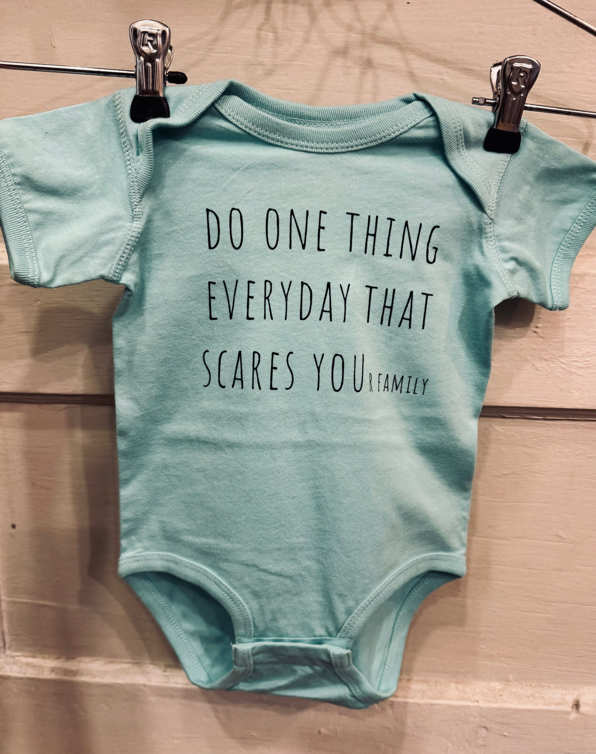 Do One Thing Every Day That Scares [Your] Family