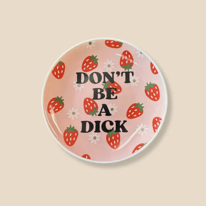 Don't Be A Dick Jewelry Dish