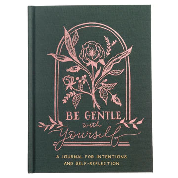 Be Gentle With Yourself Journal