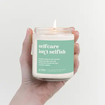 Self Care isn't Selfish Candle